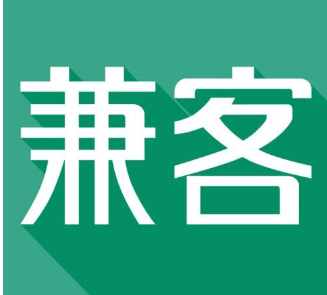 兼客兼职怎么样_兼客兼职是不是可靠的